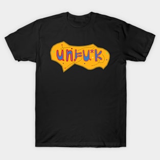 unfu*k T-Shirt